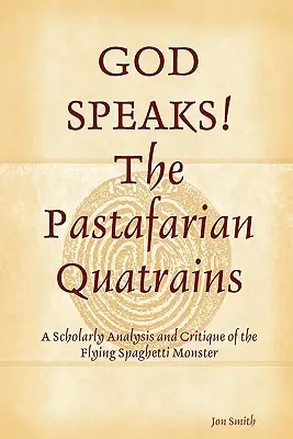 BÓG MÓWI Pastafariańskie cytaty - GOD SPEAKS The Pastafarian Quatrains