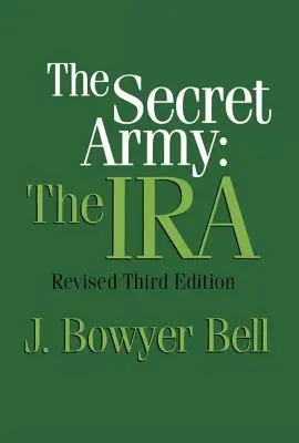 Tajna armia: IRA - The Secret Army: The IRA