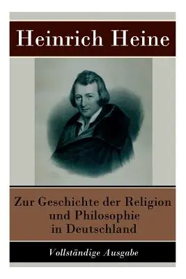 Zur Geschichte der Religion und Philosophie in Deutschland (Historia religii i filozofii w Niemczech) - Zur Geschichte der Religion und Philosophie in Deutschland