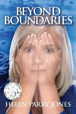 Beyond Boundaries: Inspirująca autobiografia duchowego uzdrowiciela - Beyond Boundaries: Inspired autobiography of a spiritual healer