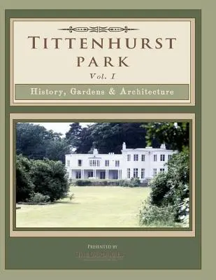 Tittenhurst Park: historia, ogrody i architektura - Tittenhurst Park: History, Gardens, & Architecture