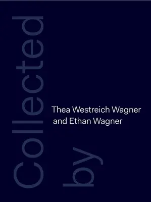 Zebrane przez Theę Westreich Wagner i Ethana Wagnera - Collected by Thea Westreich Wagner and Ethan Wagner