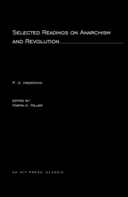 Wybrane pisma o anarchizmie i rewolucji - Selected Writings on Anarchism and Revolution
