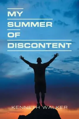 Moje lato niezadowolenia - My Summer of Discontent