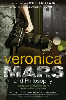 Veronica Mars i filozofia - Veronica Mars and Philosophy