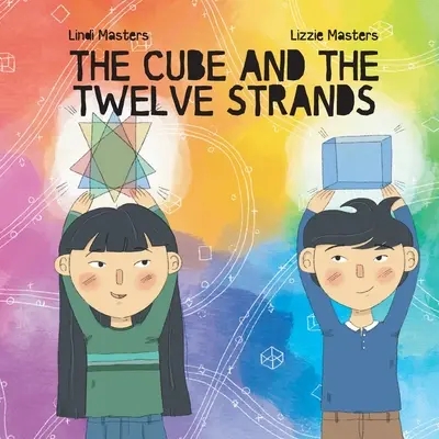 Sześcian i dwanaście nici - The Cube and the Twelve Strands