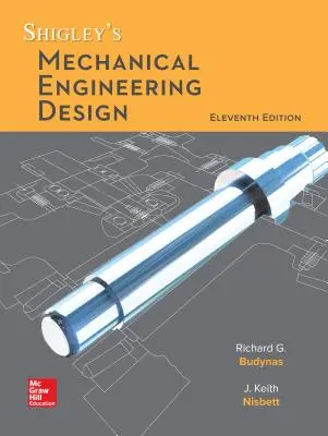 Luźny liść do projektowania inżynierii mechanicznej Shigleya - Loose Leaf for Shigley's Mechanical Engineering Design