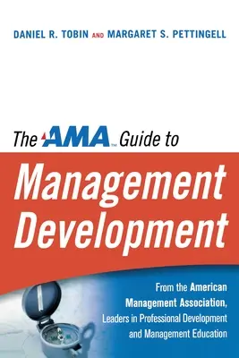 Przewodnik AMA po rozwoju zarządzania - The AMA Guide to Management Development
