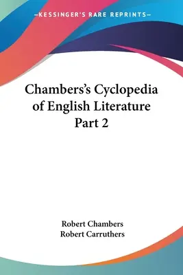 Cyklopedia literatury angielskiej Chambersa, część 2 - Chambers's Cyclopedia of English Literature Part 2