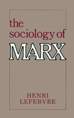 Socjologia Marksa - The Sociology of Marx