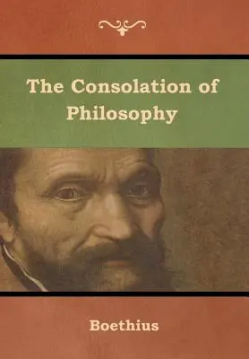 Pocieszenie filozofii - The Consolation of Philosophy