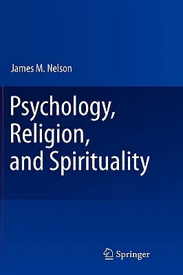 Psychologia, religia i duchowość - Psychology, Religion, and Spirituality