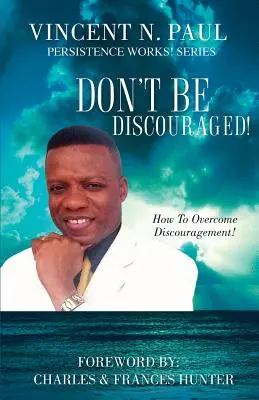 Nie zniechęcaj się! - Don't Be Discouraged!