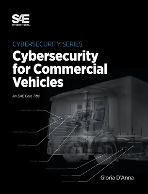 Cyberbezpieczeństwo dla pojazdów użytkowych - Cybersecurity for Commercial Vehicles