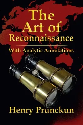 Sztuka rozpoznania: Z adnotacjami analitycznymi - The Art of Reconnaissance: With Analytic Annotations