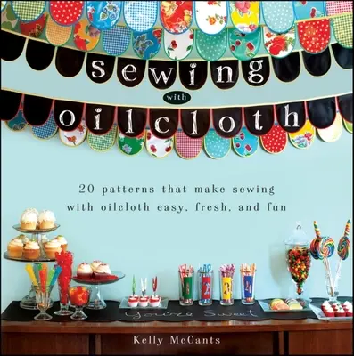 Szycie z ceraty - Sewing with Oilcloth