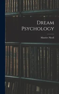 Psychologia snów - Dream Psychology