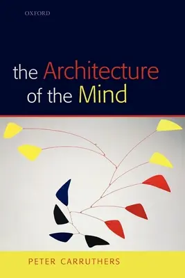 Architektura umysłu: Masywna modułowość i elastyczność myśli - The Architecture of the Mind: Massive Modularity and the Flexibility of Thought