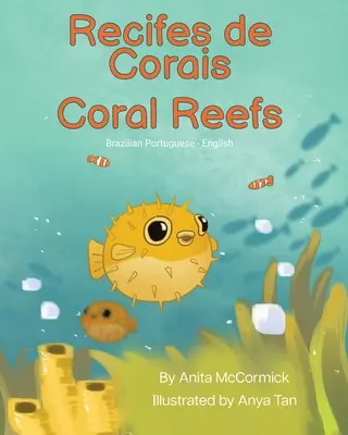 Rafy koralowe (brazylijski portugalski-angielski): Recifes de Corais - Coral Reefs (Brazilian Portuguese-English): Recifes de Corais