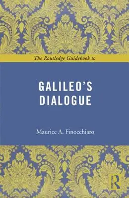 Przewodnik Routledge po Dialogach Galileusza - The Routledge Guidebook to Galileo's Dialogue