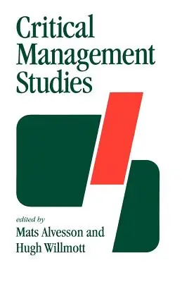 Krytyczne studia nad zarządzaniem - Critical Management Studies