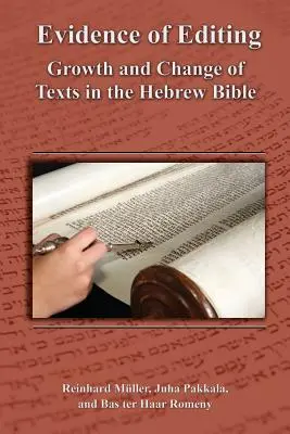 Dowody edycji: Rozwój i zmiana tekstów w Biblii Hebrajskiej - Evidence of Editing: Growth and Change of Texts in the Hebrew Bible