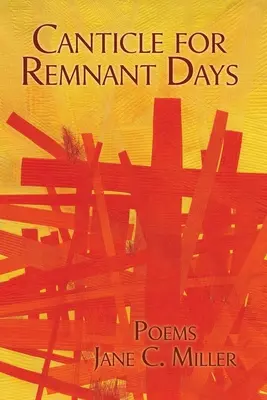 Kantyczka na pozostałe dni - Canticle for Remnant Days