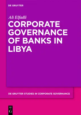 Ład korporacyjny banków w Libii - Corporate Governance of Banks in Libya