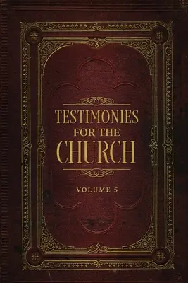 Świadectwa dla Kościoła, tom 5 - Testimonies for the Church Volume 5