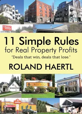 11 prostych zasad dotyczących zysków z nieruchomości - 11 Simple Rules for Real Property Profits