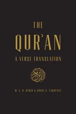Koran: A Verse Translation - The Qur'an: A Verse Translation