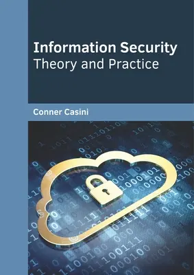 Bezpieczeństwo informacji: Teoria i praktyka - Information Security: Theory and Practice