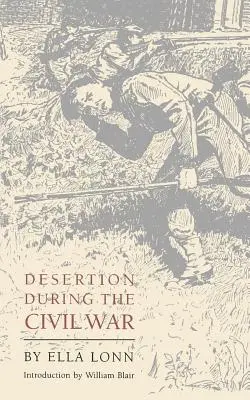 Dezercja podczas wojny secesyjnej - Desertion During the Civil War