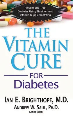 Witaminowe lekarstwo na cukrzycę - The Vitamin Cure for Diabetes