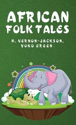 Afrykańskie opowieści ludowe - African Folk Tales