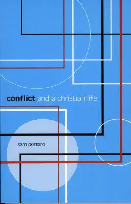 Konflikt a życie chrześcijańskie - Conflict and a Christian Life