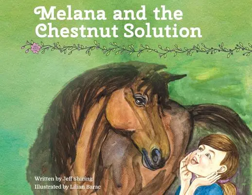 Melana i rozwiązanie z kasztanów - Melana and the Chestnut Solution