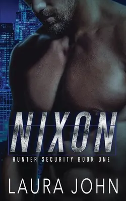 Nixon: Romans m/m z ochroniarzem - Nixon: An m/m bodyguard romance