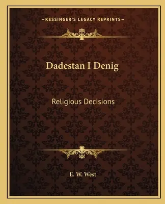 Dadestan I Denig: Decyzje religijne - Dadestan I Denig: Religious Decisions