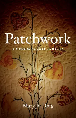 Patchwork: Wspomnienie miłości i straty - Patchwork: A Memoir of Love and Loss