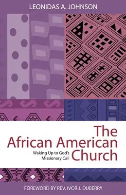 Kościół afroamerykański: Przebudzenie na Boże wezwanie misyjne - African American Church: Waking Up to God's Missionary Call