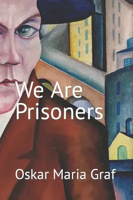 Jesteśmy więźniami - We Are Prisoners