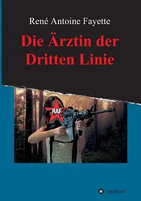 Die Arztin Der Dritten Linie