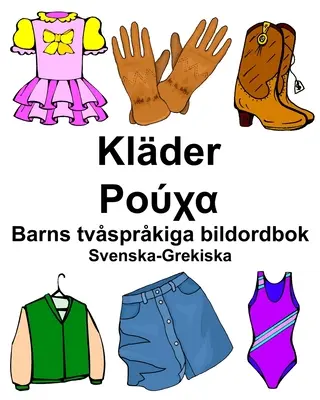 Szwedzko-grecki dwujęzyczny słownik obrazkowy dla dzieci Klder/Ρούχα - Svenska-Grekiska Klder/Ρούχα Barns tvsprkiga bildordbok