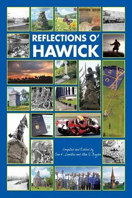 Refleksje z Hawick - Reflections o' Hawick