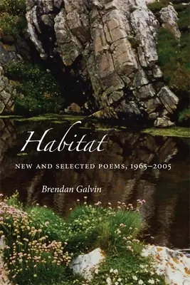 Habitat: Nowe i wybrane wiersze, 1965-2005 - Habitat: New and Selected Poems, 1965-2005