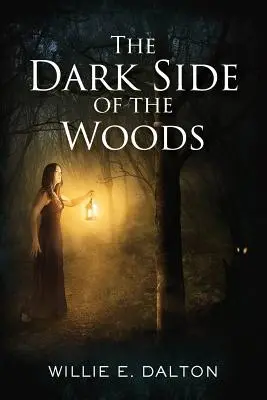 Ciemna strona lasu - The Dark Side of the Woods
