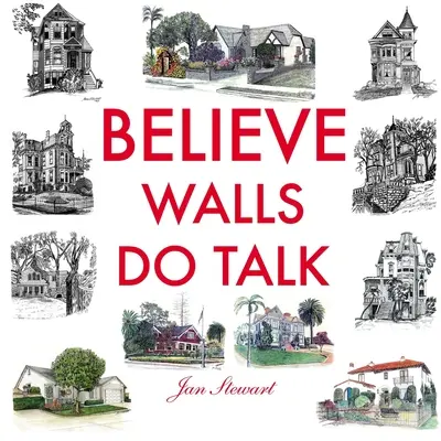 Uwierz, że ściany mówią - Believe Walls Do Talk