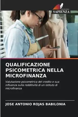 Kwalifikacja psychometryczna w mikrofinansowaniu - Qualificazione Psicometrica Nella Microfinanza