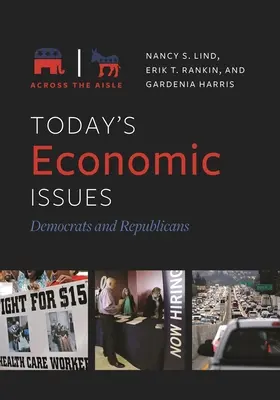 Dzisiejsze kwestie gospodarcze: Demokraci i Republikanie - Today's Economic Issues: Democrats and Republicans